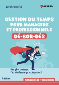 Livre Gestion du temps pour Managers et Professionnels débordés 5ème édition