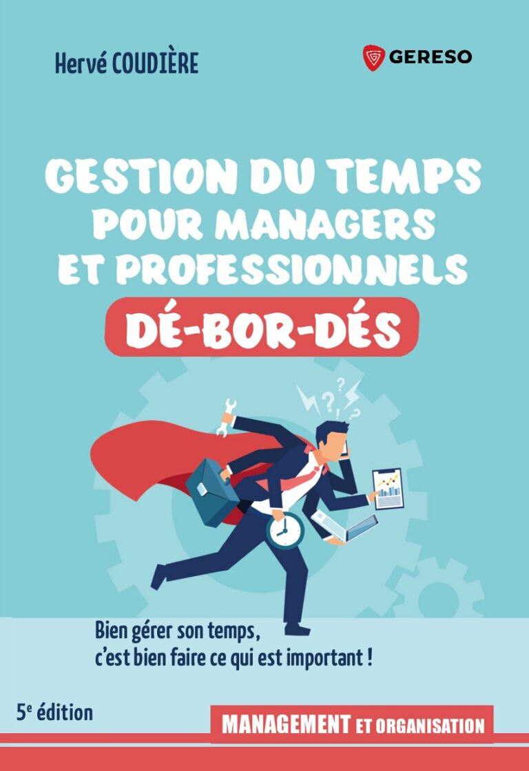 Livre Gestion du temps pour Managers et Professionnels débordés 5ème édition